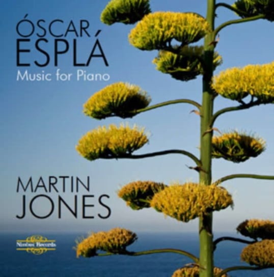 Oscar Espla: Music for Piano Jones Martin