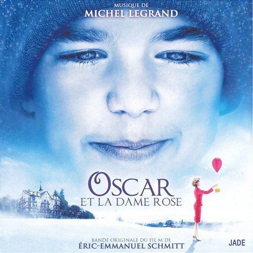 Oscar et la dame Rose (Bande originale de film) Michel Legrand