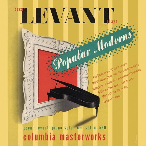 Oscar Levant Plays Popular Moderns Oscar Levant