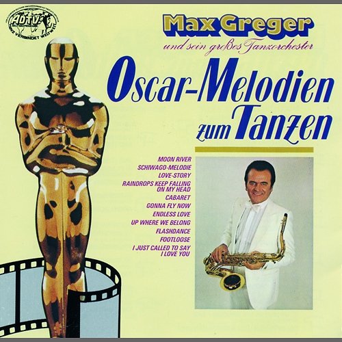 Oscar-Melodien zum Tanzen Max Greger
