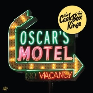 Oscar's Motel The Cash Box Kings