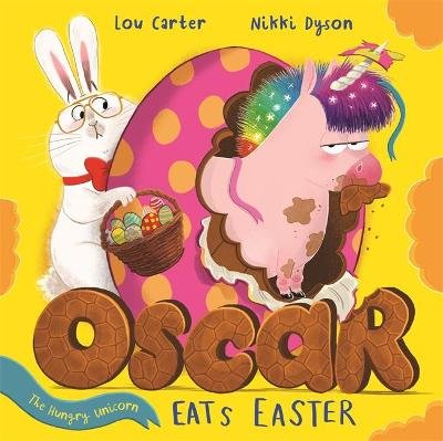 Oscar the Hungry Unicorn Eats Easter Carter Lou