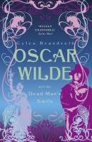 Oscar Wilde and the Dead Man's Smile Brandreth Gyles