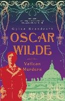Oscar Wilde and the Vatican Murders Brandreth Gyles