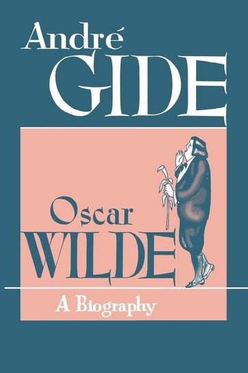 Oscar Wilde Gide Andre