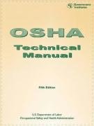 OSHA Technical Manual Occupational Safety And Health Administr, Occupational Safety&Health Administrat