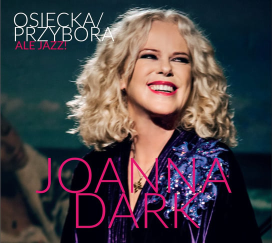 Osiecka / Przybora - Ale Jazz! Dark Joanna