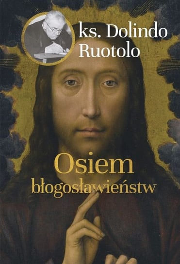 Osiem błogosławieństw Ruotolo Dolindo