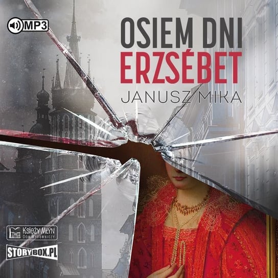 Osiem dni Erzsebet Mika Janusz