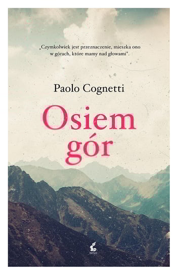 Osiem gór Cognetti Paolo