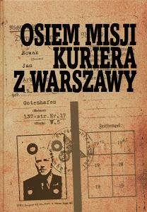 Osiem Misji Kuriera z Warszawy Kunert Andrzej Krzysztof