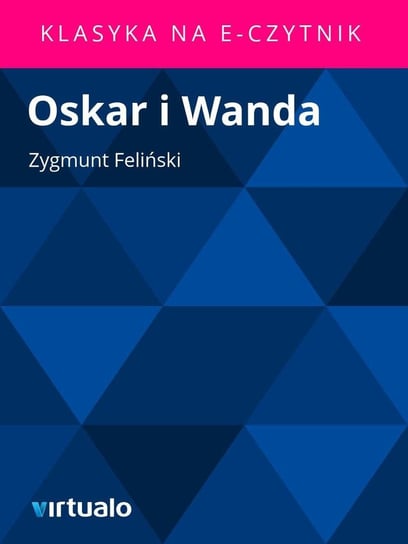 Oskar i Wanda Feliński Zygmunt