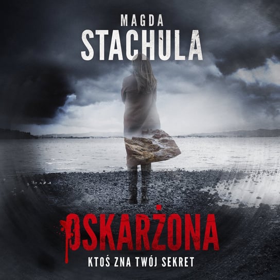 Oskarżona - audiobook Stachula Magda