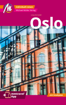 Oslo MM-City Reiseführer Michael Müller Verlag, m. 1 Karte Michael Müller Verlag
