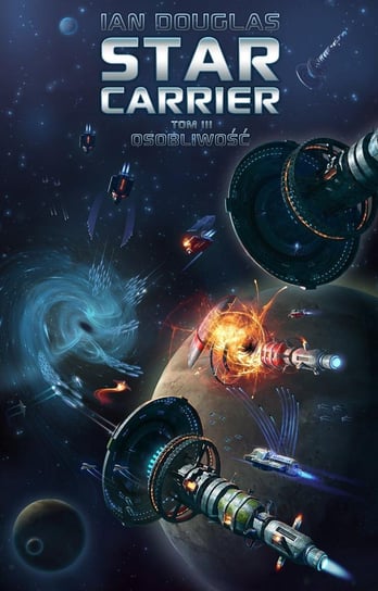 Osobliwość. Star Carrier. Tom 3 - ebook epub Douglas Ian