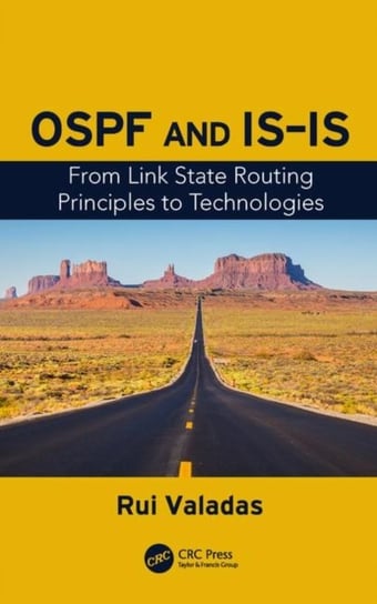OSPF and IS-IS: From Link State Routing Principles to Technologies Rui Valadas