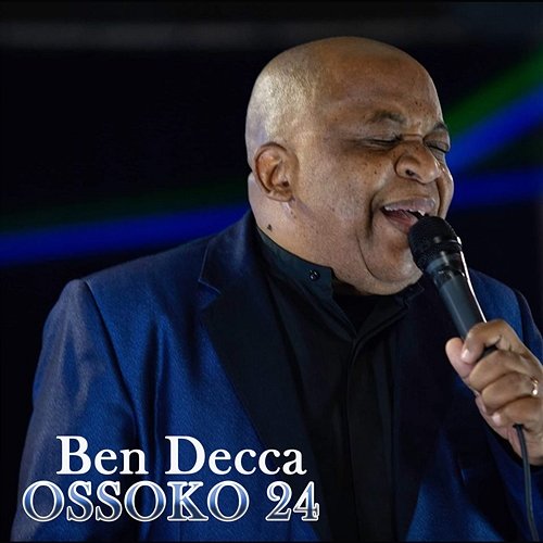 Ossoko 24 Ben Decca