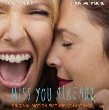 OST Miss You Already Various Artists