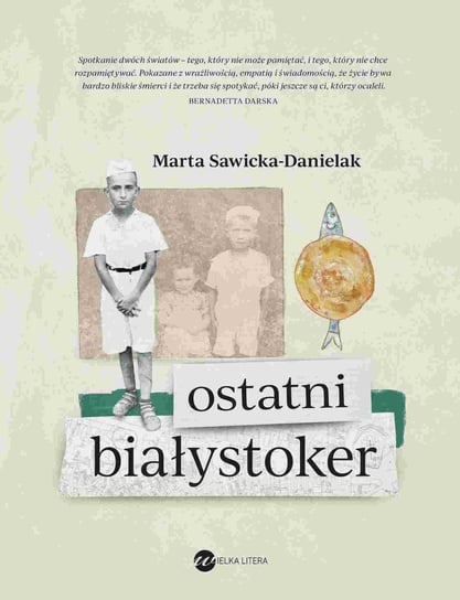 Ostatni Białystoker - ebook epub Sawicka-Danielak Marta