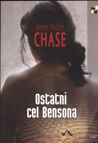 Ostatni cel Bensona Chase James Hadley