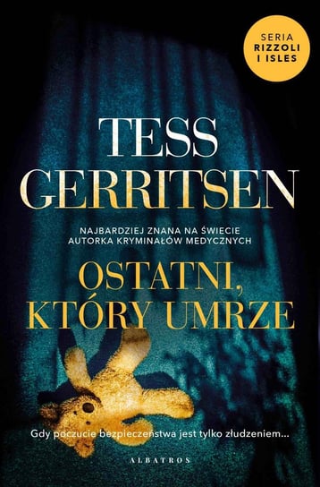 Ostatni, który umrze Gerritsen Tess