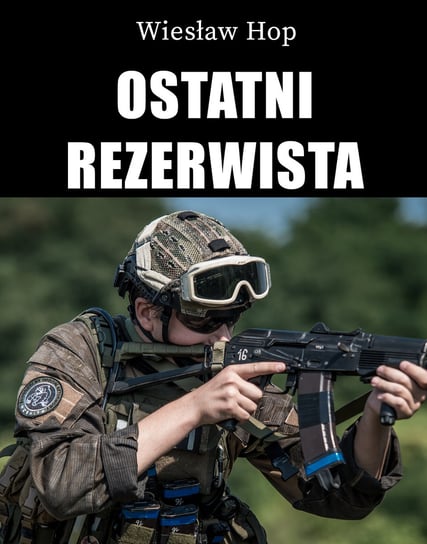 Ostatni Rezerwista Hop Wiesław