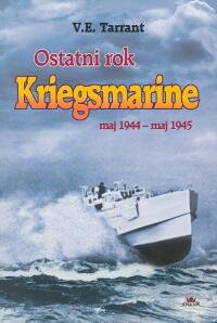 Ostatni Rok Kriegsmarine Tarrant V.E.