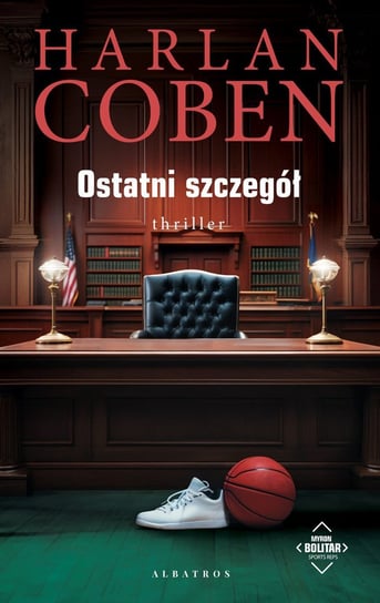 Ostatni szczegół. Myron Bolitar Coben Harlan