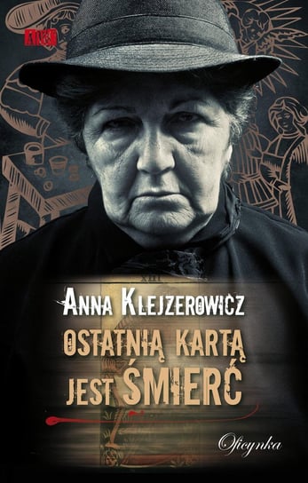 Ostatnią kartą jest śmierć - ebook epub Klejzerowicz Anna