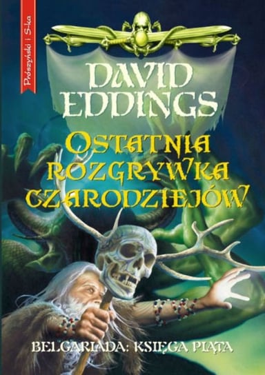 Ostatnia rozgrywka czarodziejów Eddings David