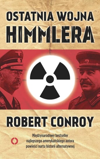 Ostatnia wojna Himmlera Conroy Robert
