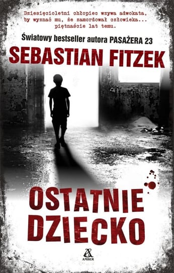 Ostatnie dziecko Fitzek Sebastian