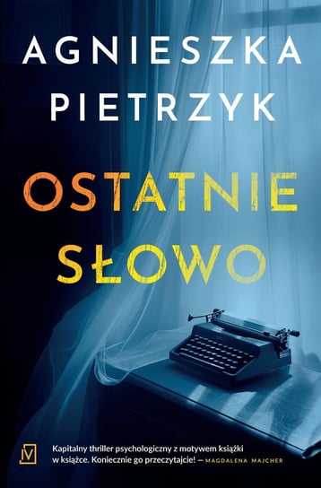 Ostatnie słowo - ebook epub Pietrzyk Agnieszka