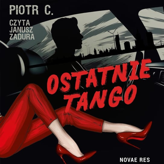 Ostatnie tango - audiobook Piotr C.