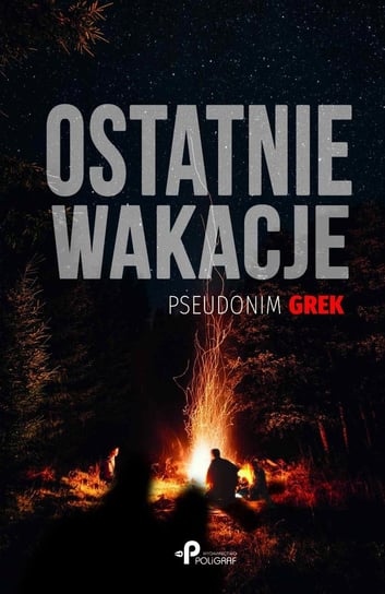 Ostatnie wakacje Grek (pseudonim)