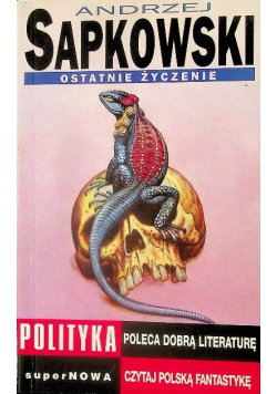 Ostatnie życzenie Sapkowski Andrzej