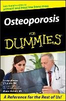 Osteoporosis for Dummies . O'connor Carolyn R., Perkins Sharon