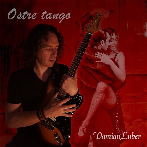 Ostre Tango Damian Luber