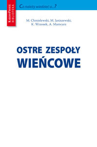 Ostre zespoły wieńcowe Chmielewski Marek, Janiszewski Maciej, Wrzosek Karol, Mamcarz Artur