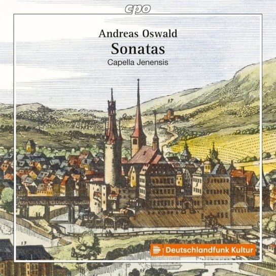 Oswald: Sonatas Capella Jenensis