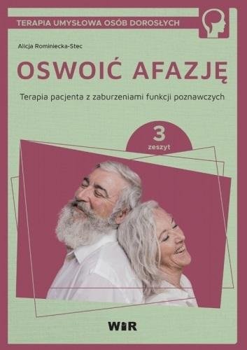 Oswoić afazję. Terapia pacjenta.. cz.3 WIR