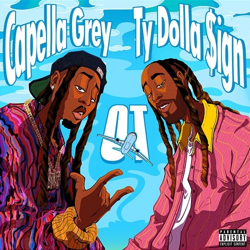OT Capella Grey feat. Ty Dolla $ign
