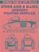 Other Axis & Allied Armored Fighting Vehicles Bradford George, Bradford George R.