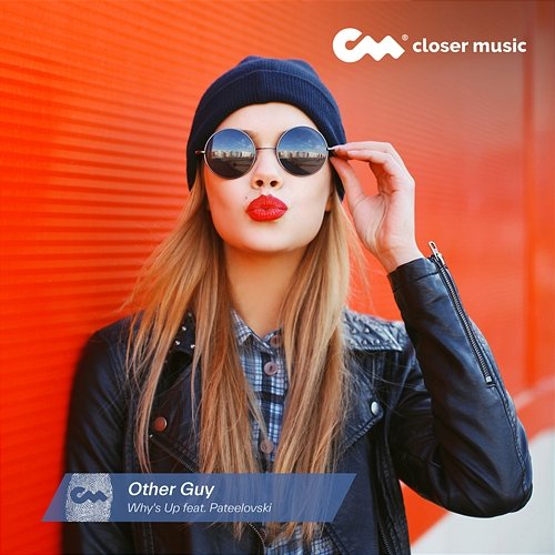 Other Guy Why's Up feat. Pateelovski