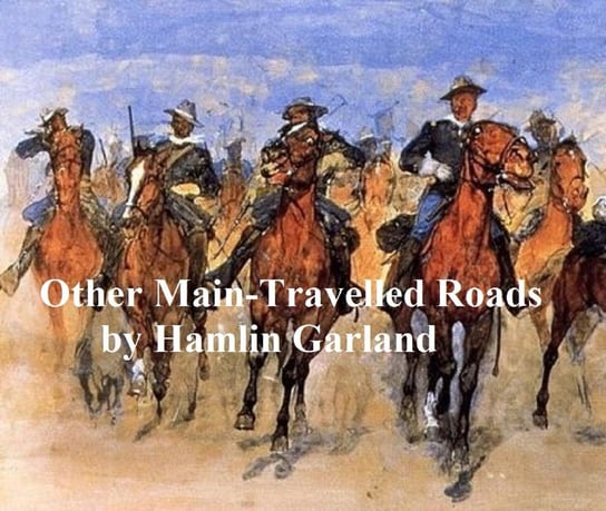 Other Main-Travelled Roads Garland Hamlin