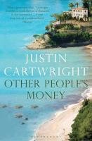 Other People's Money Cartwright Justin