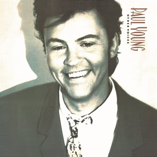 Other Voices (Expanded Edition) Paul Young
