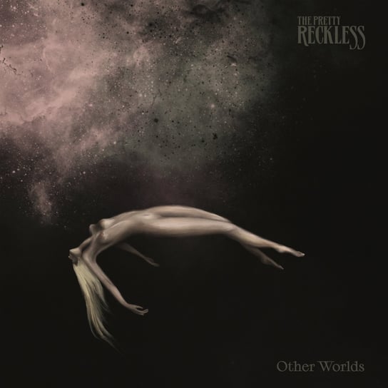Other Worlds The Pretty Reckless