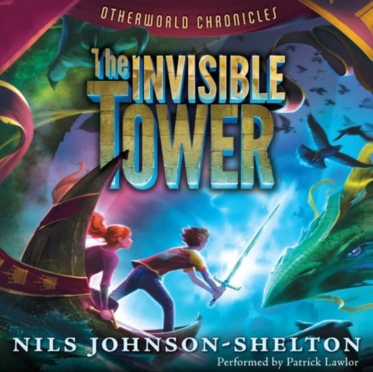 Otherworld Chronicles: The Invisible Tower Johnson-Shelton Nils