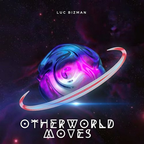 Otherworld Moves Luc Bizman